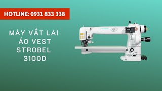 Máy vắt lai áo vest giấu mũi STROBEL 3100D