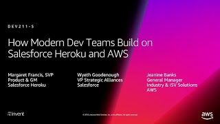 AWS re:Invent 2018: How Modern Dev Teams Build on Salesforce Heroku and AWS (DEV211-S) screenshot 2