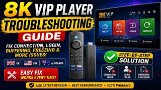 8K VIP Player Not Working on Firestick? UK & United States Troubleshooting Guide screenshot 3