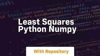 least squares python numpy