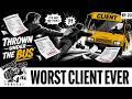 The Worst Client I've Ever Worked For - Ep.23 - SHOOT TO ILL™ Podcast