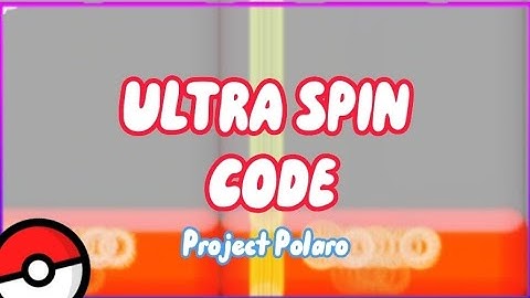 ULTRA SPIN CODE | PROJECT POLARO/ POKEMON + link