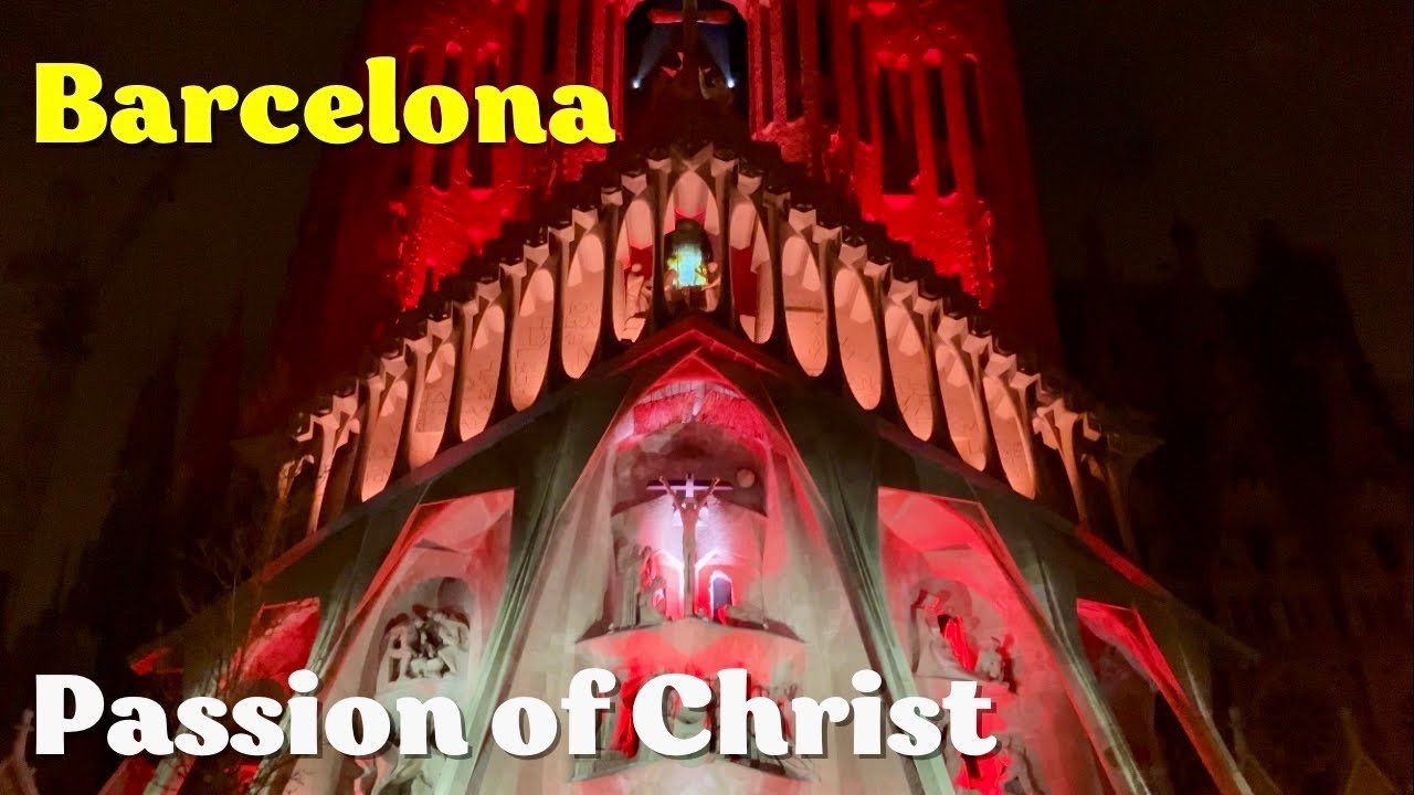 La Pasión de Cristo 2025: Passion Façade Illuminated at Sagrada Família | Semana Santa Barcelona 🇪🇸✨