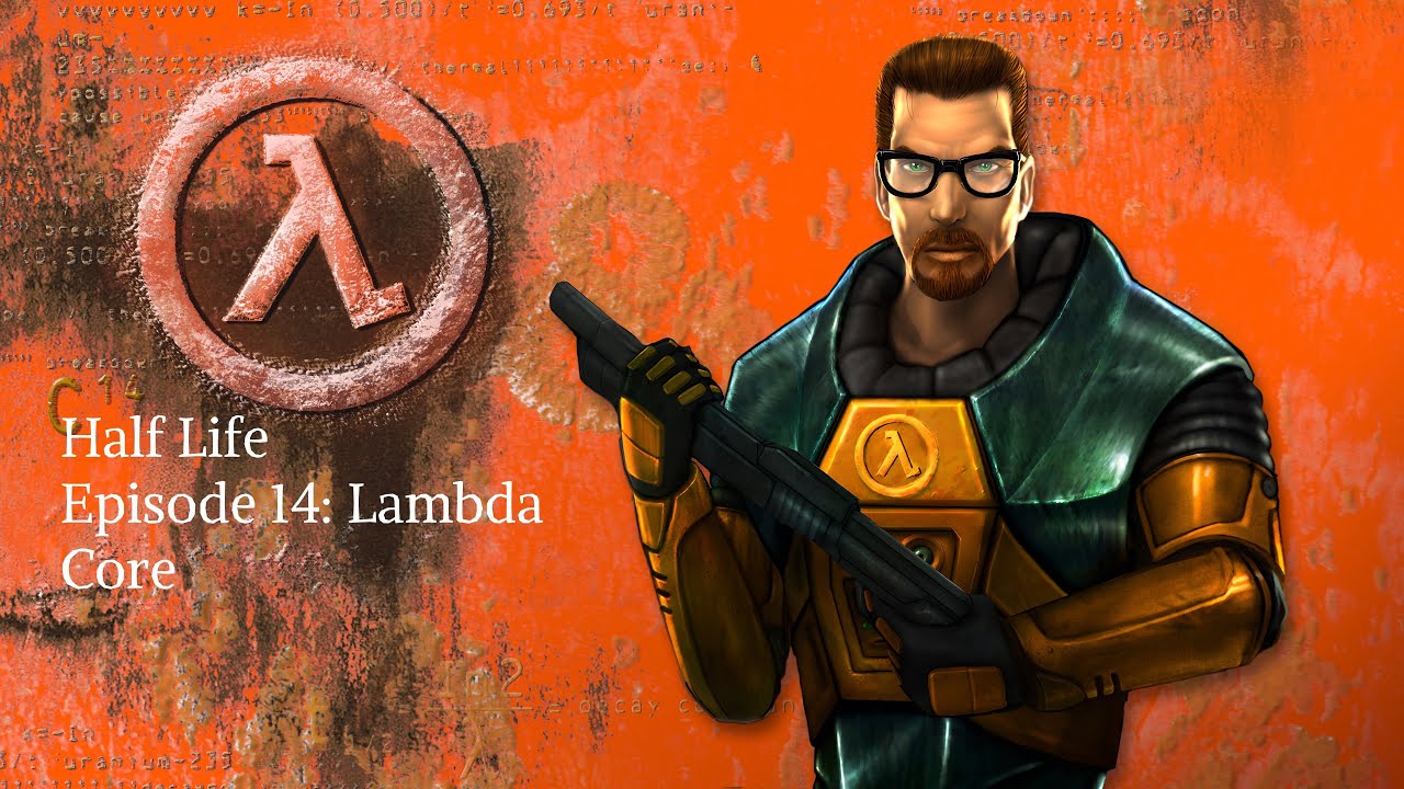 Half Life Episode 14: Lambda Core - YouTube