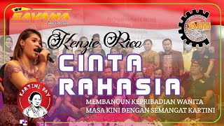 CINTA RAHASIA || KENZIE RICO || NEW SAVANA