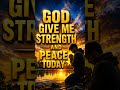 Morning Prayer for Strength &amp; Peace #godfirst #faithdome #morningprayer #motivation