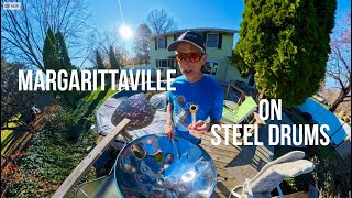 “Margarittaville” - Steel Pan Cover (Jimmy Buffett) | Kent Arnsbarger