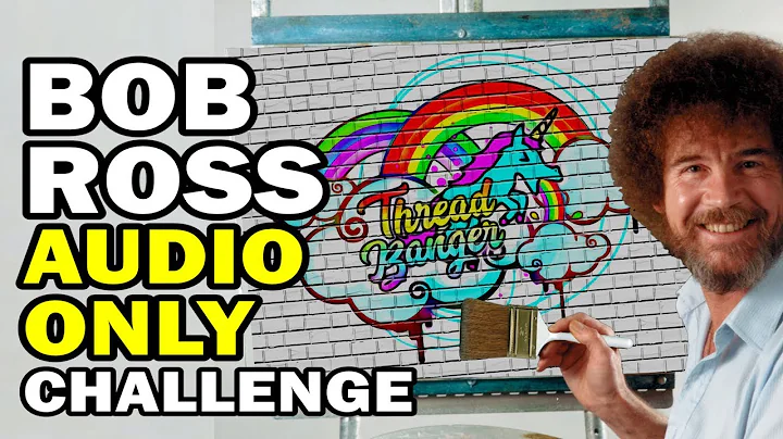 Bob Ross *AUDIO ONLY Challenge - Man vs Corinne Vs...
