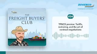 #34 TPM25 preview: Tariffs, reshoring, and the art of contract negotiations