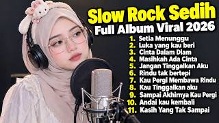 LAGU MALAYSIA TERBARU 2026 😭 | FULL ALBUM SLOW ROCK MELAYU