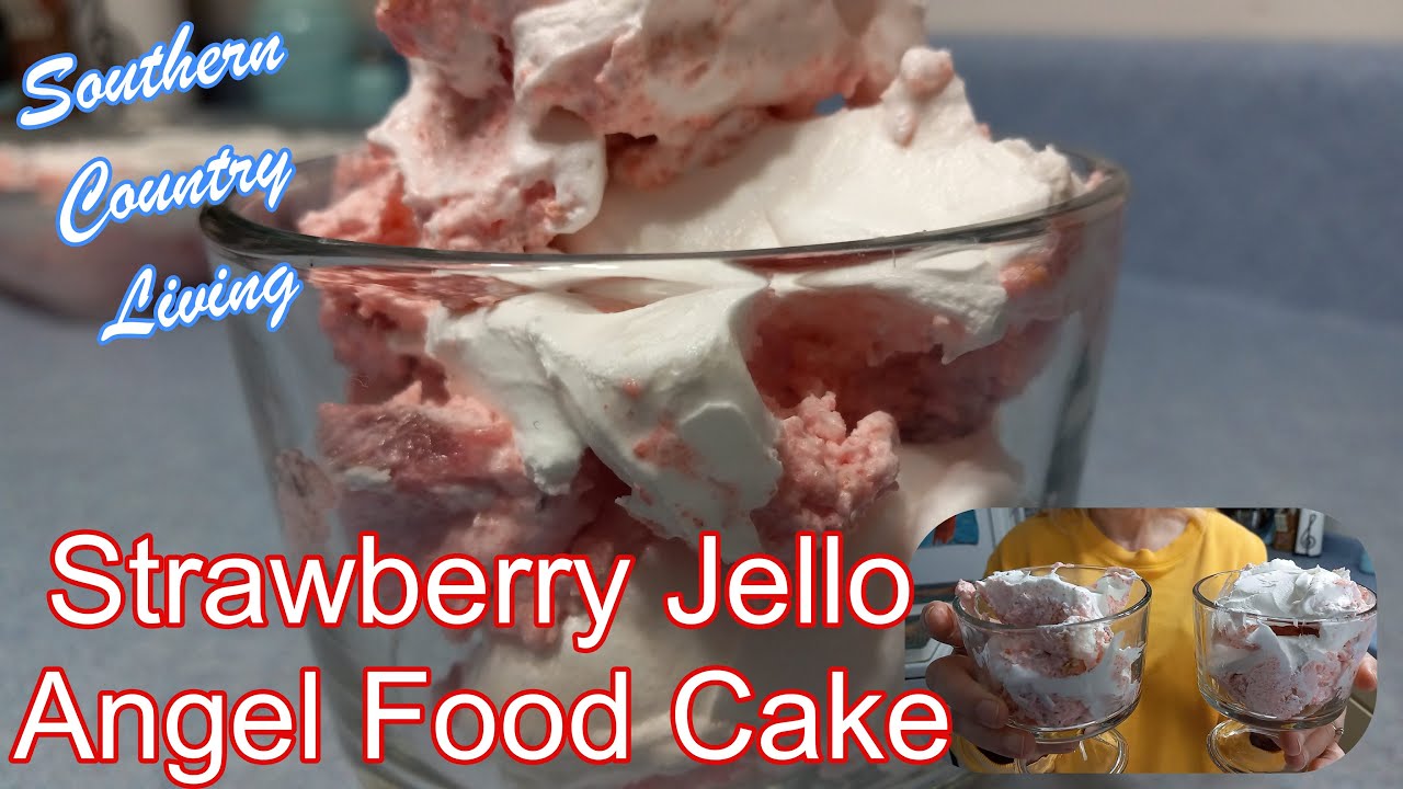 Strawberry Jello Angel Food Cake YouTube