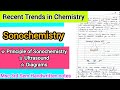 Ultrasound , Principle of Sonochemistry - Sonochemistry | MSc 3 Sem @ChemistryChampss 