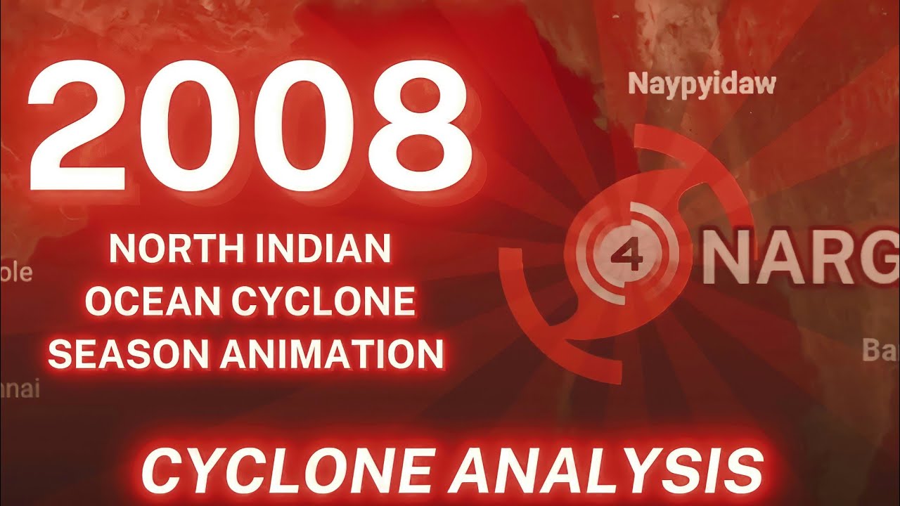 2008 North Indian Ocean Cyclone Season Animation