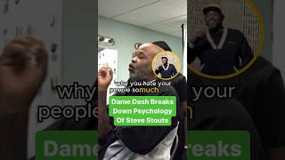 Dame Dash Breaks Down Psychology Of Steve Stoute Net Worth