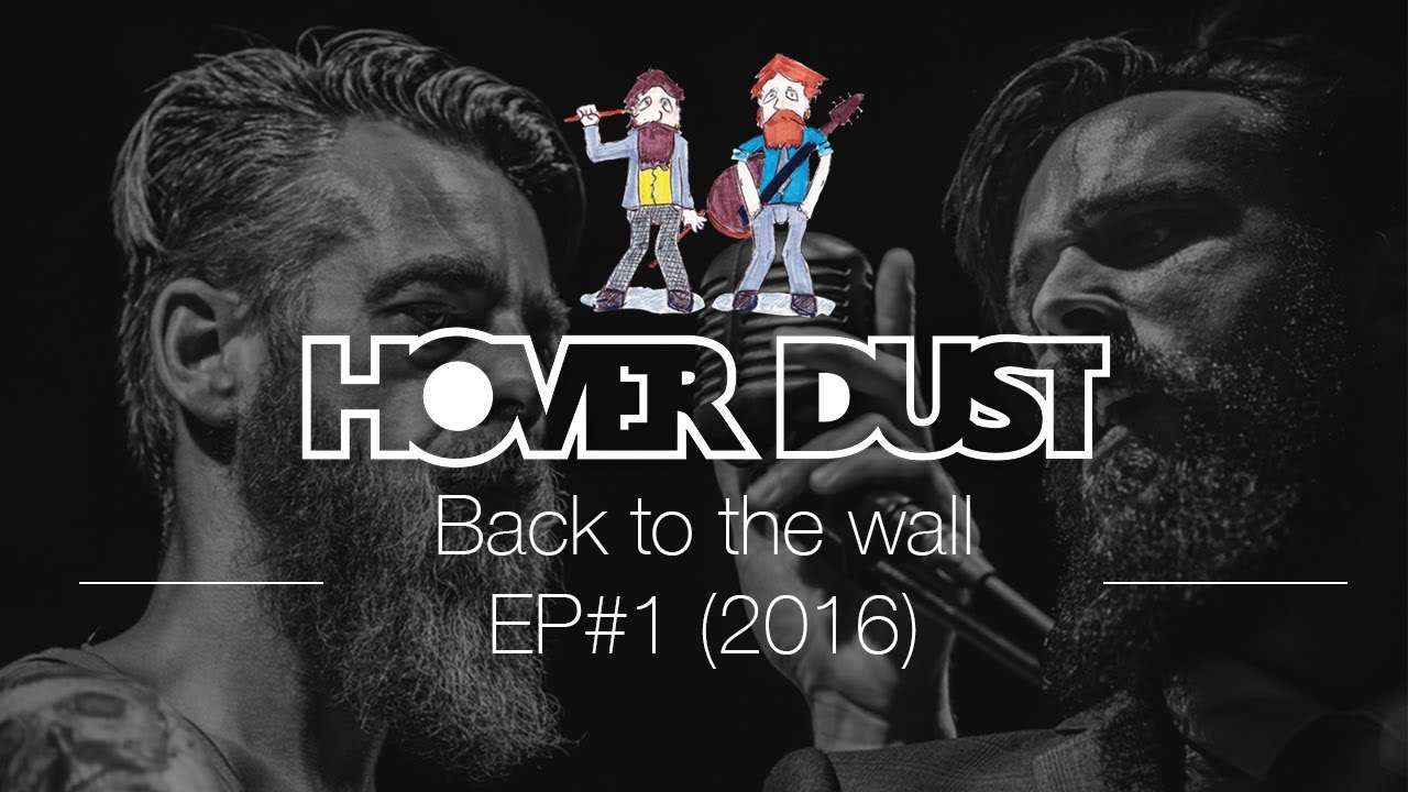 Hover Dust - Back To The Wall