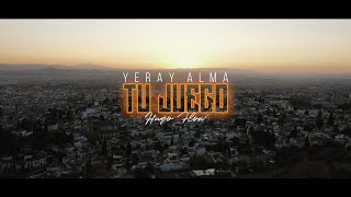Yeray Alma &amp; Hugo Flow - Tu Juego Oficial