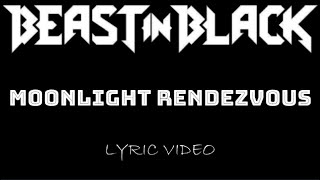 Download Lagu Beast In Black - Moonlight Rendezvous - 2021 - Lyric Video MP3 Download Lagu Beast In Black - Moonlight Rendezvous - 2021 - Lyric Video MP3