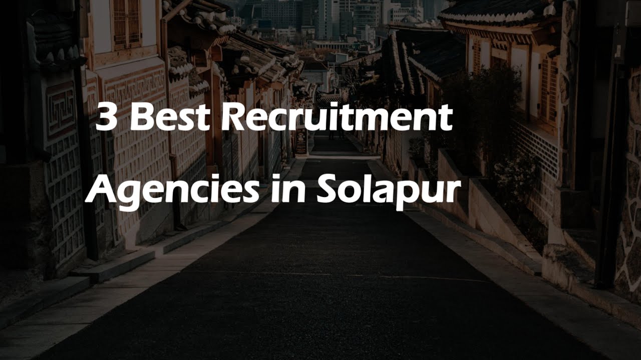 3 Best Recruitment agencies in Solapur, Maharashtra 2025 | Employment agencies