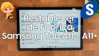 Como Restablecer a Ajustes de Fabrica una Samsung Tab A11 y A11 Plus - Samsungizate