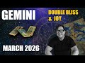 Gemini March 2026 The Double 10 Miracle Total Emotional Fulfillment