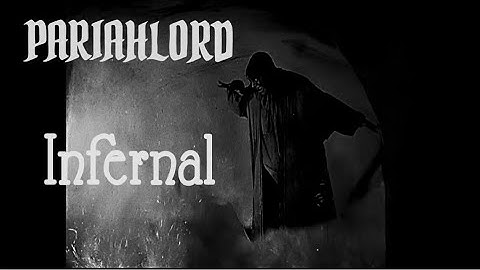 PARIAHLORD – Infernal [Official Music Video]