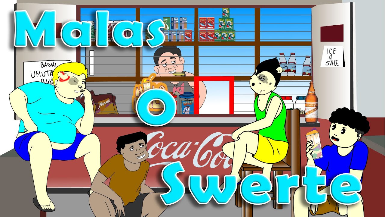Malas  O Swerte  - Pinoys Animation