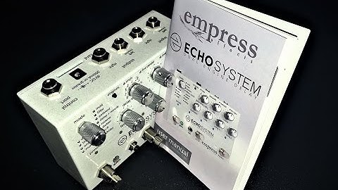 Empress Echosystem Tutorial - Learning the Basics of the Echo System