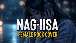 Frio - Nag iisa (Female Rock Cover)