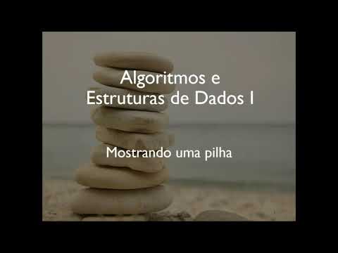 Aula 101 - Mostrando uma pilha