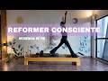 PILATES REFORMER - secuencia de pie - Equilibrio, Fuerza y Control