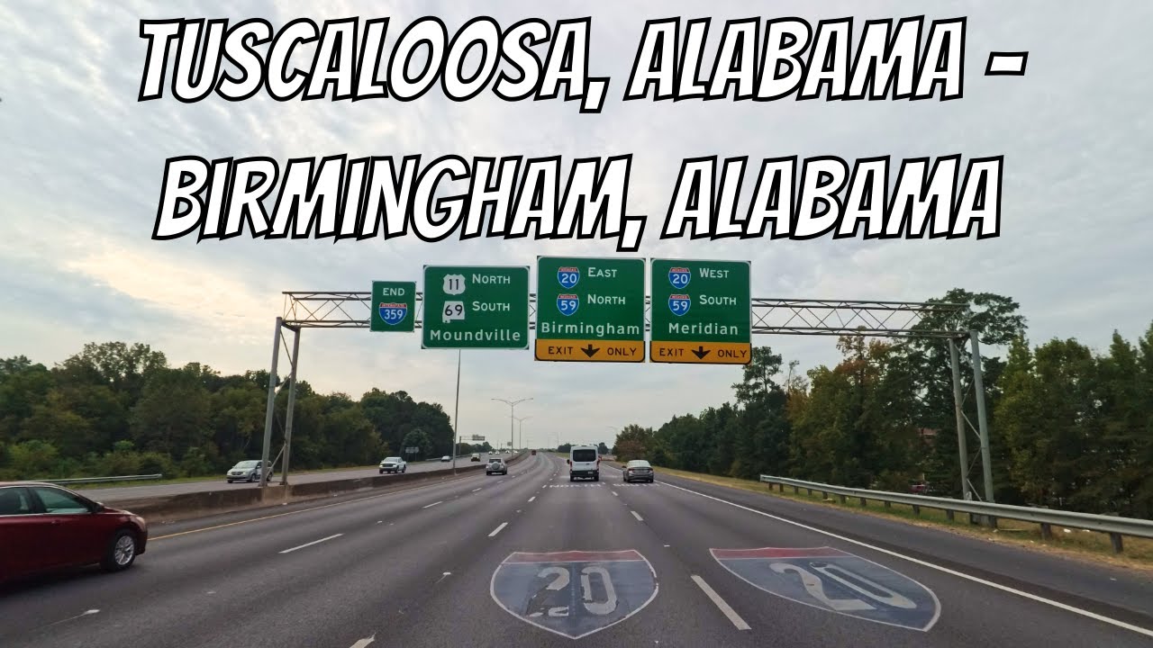 Drive Alabama: Tuscaloosa to Birmingham!