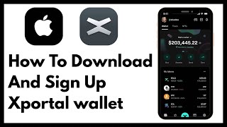 How To Download And Sign Up Xportal Wallet 2025 New Method New Update 100%Working Step By Step Guide