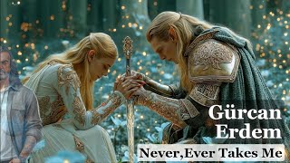 Download Lagu Gurcan Erdem - Never,Ever Takes Me MP3
