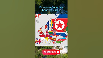 European Countries Shortest Border