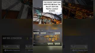 THE GHOST SHIP HAS ARRIVED! 🏴‍☠️ Best "No Recoil" AGR 556 Mythic Loadout (CODM) #codm #shorts #fyp