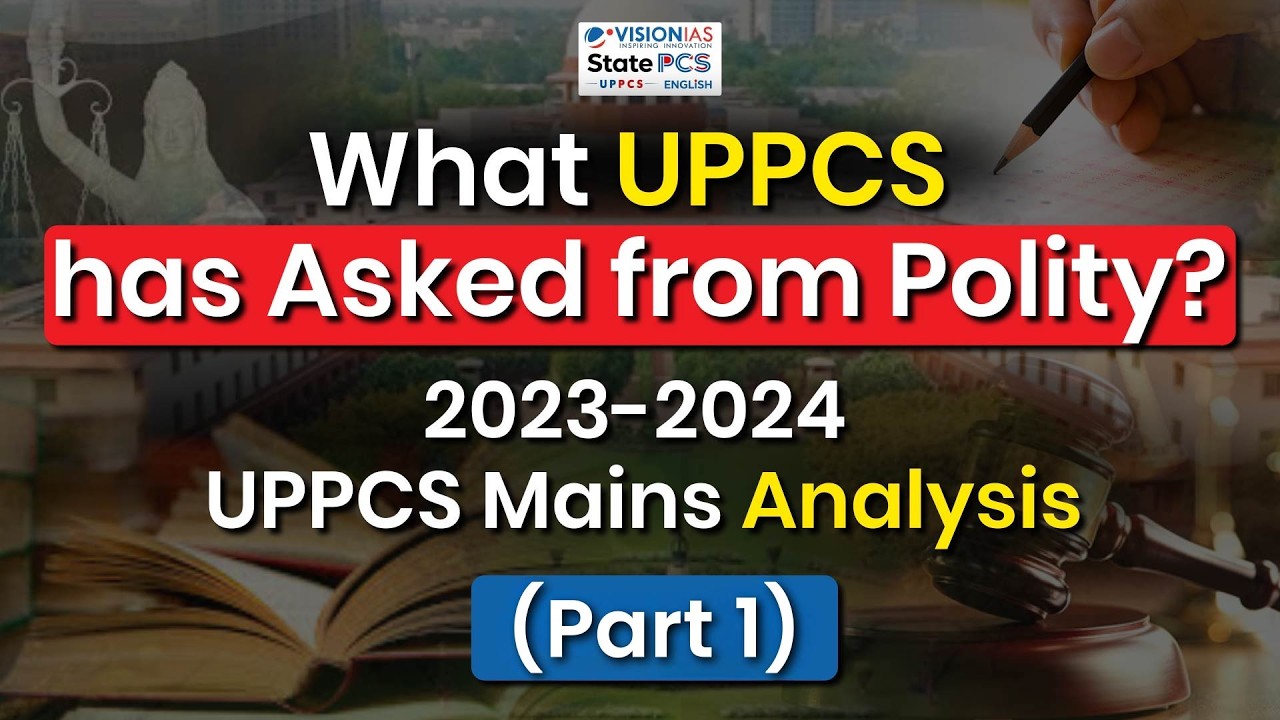 Polity PCS Mains 2023 Analysis | UPPCS PYQ Discussion Series | VisioIAS State PCS English