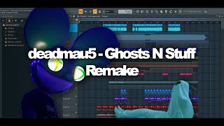 deadmau5 - Ghosts N Stuff (Fl Studio Remake)