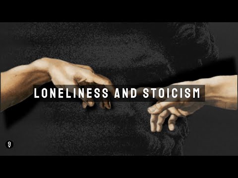 The Stoic Cure for  Loneliness