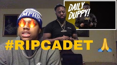 (UK Rap) Cadet - Daily Duppy #RIPCadet REACTION !