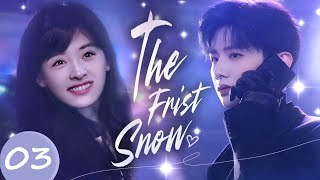 Multi Sub丨The First Snow: 03💖The boss has been chasing Cinderella for ten years! | #shenyue