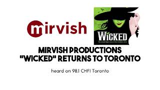 RADIO AD: Mirvish Productions - "Wicked" Returns To Toronto (2024)