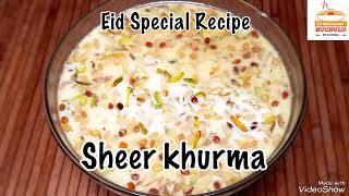 Sevai Ki Kheer Sheer Khurma Most Popular Dessert Special Doodh Wali Sawaiyan