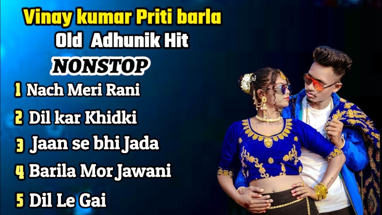 Nach Meri Rani ll singer Vinay Kumar Priti barla ll Singer Old Adhunik Nagpuri Song 2020