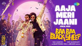 Aaja Meri Jaani | Baa Baa Black Sheep | Akshay, Vishnu oi | Benny Dayal | Electronic Kili & Arcado