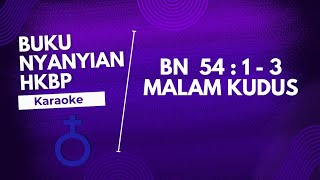 BUKU NYANYIAN | BN HKBP 54 : 1 - 3 (2 kali) 