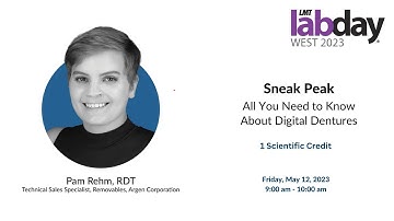 Sneak Peak - Level Up Your Skills with Advanced Digital Denture Techniques with Pam Rehm, RDT