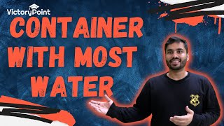Container With Most Water Problem | Detailed Explanation and Code (Java) | LeetCode 11