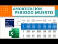 💰 TABLA de AMORTIZACIÓN CUOTA FIJA con PERIODO MUERTO en EXCEL