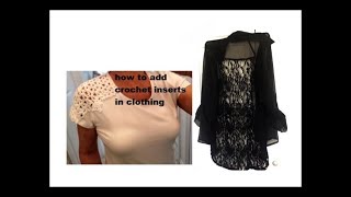 HOW TO ADD CROCHET INSERTS TO CLOTHING, embellishments, trims, crochet on fabric
