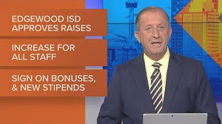 Edgwood ISD approves pay raise for full-time staff